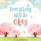 Everything Will Be Okay (Girls)
