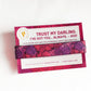 Trust My Darling Kids Truthband