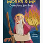 Moses & Me Devotionals for Boys