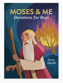 Moses & Me Devotionals for Boys