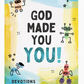 God Made You You! (Boys)