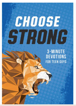 Choose Strong 3-Minute Devotions for Teen Guys