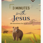 3 Minutes with Jesus: 180 Devotions for Boys