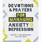 Devotions & Prayers For Managing Anxiety & Depression (Teen Boys)