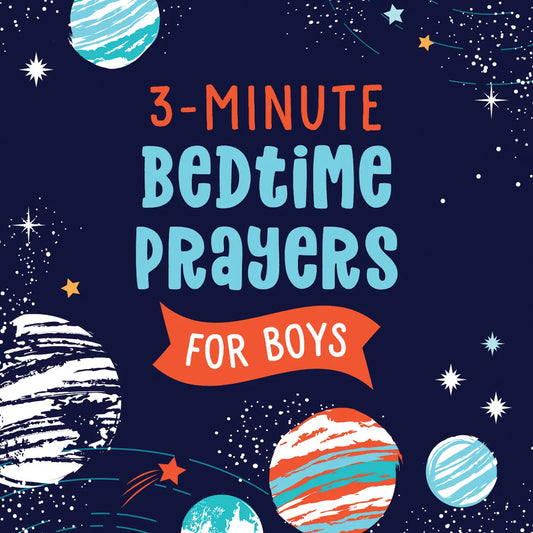 3-Minute Bedtime Prayers For Boys