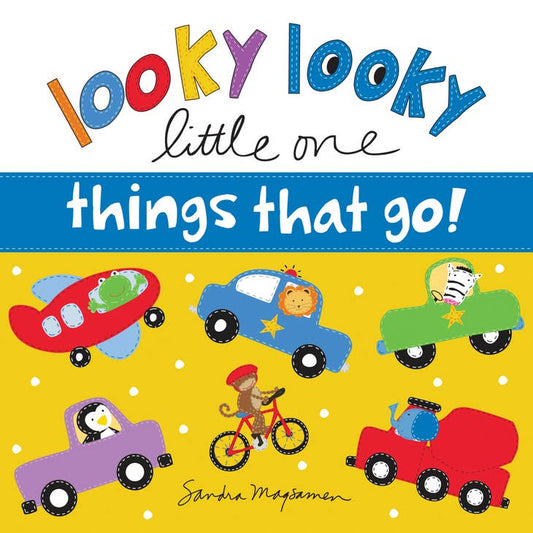 Looky Looky Little One - Things That Go! Boardbook