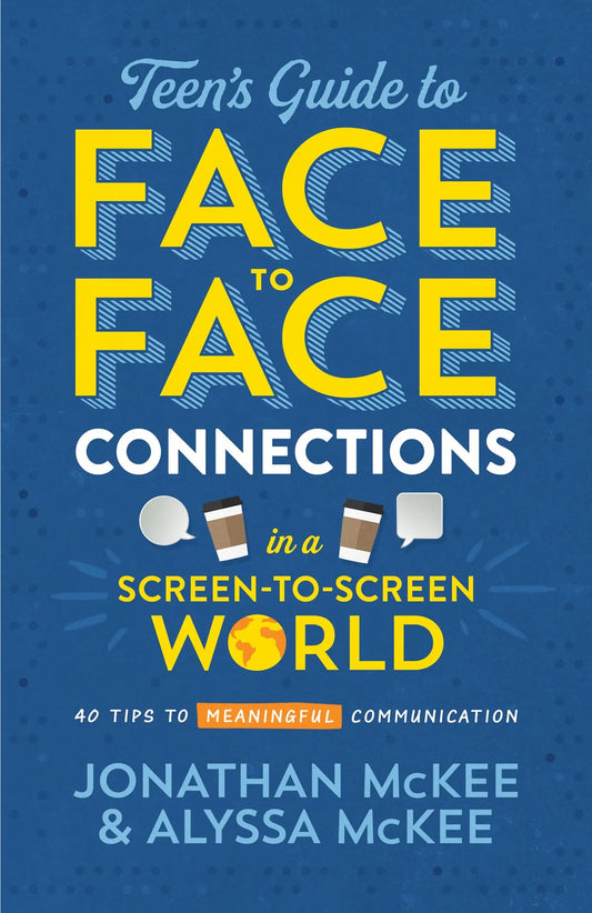 Teens Guide to Face-to-Face Connections