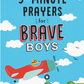 3- Minute Prayers for Brave Boys