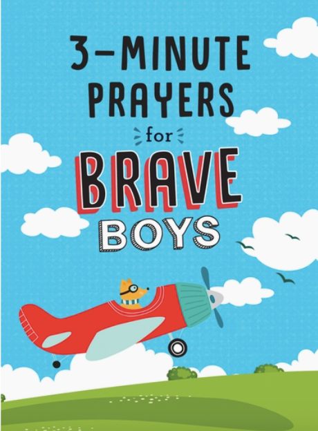 3- Minute Prayers for Brave Boys